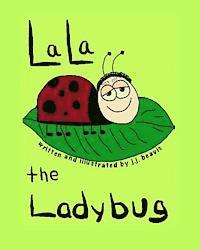 bokomslag La La the Ladybug