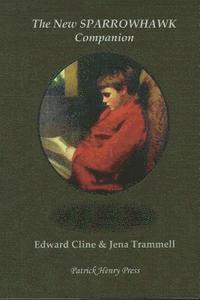Jena Trammell, Robert Hill - The New Sparrowhawk Companion, Häftad