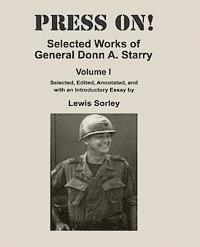 bokomslag Press On!: Selected Works of General Donn A. Starry - Volume I