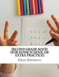 Second Grade Math (For Home School or Extra Practice) 1