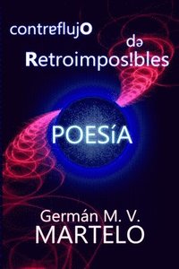 bokomslag Contraflujo de Retroimposibles: Poesía