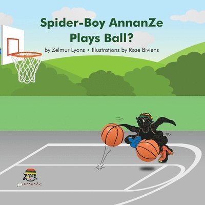 Spider-Boy AnnanZe Plays Ball? 1