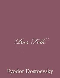 C. J. Hogarth, Fyodor Dostoevsky - Poor Folk, Häftad