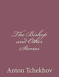 The Bishop and Other Stories 1