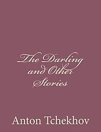 bokomslag The Darling and Other Stories