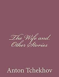 bokomslag The Wife and Other Stories