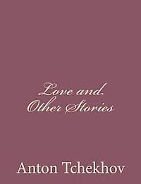 Love and Other Stories 1