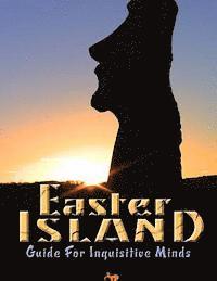 bokomslag Easter Island Guide for Inquisitive Minds