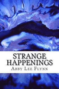 Strange Happenings 1