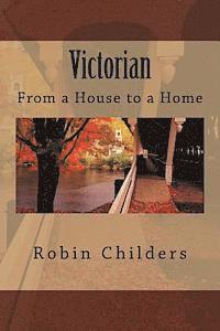 bokomslag Victorian: From a House to a Home