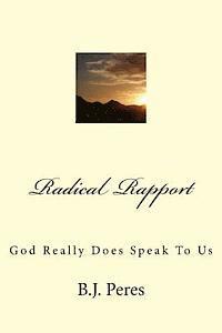 bokomslag Radical Rapport: God Really Does Speak To Us