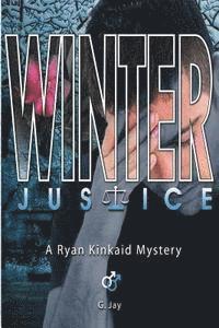 bokomslag Winter Justice: A Ryan Kinkaid Mystery