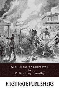 bokomslag Quantrill and the Border Wars
