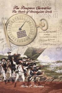 bokomslag The Timepiece Chronicles: The Battle of Brandywine Creek