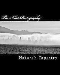 bokomslag Tara Ellis Photography; Nature's Tapestry