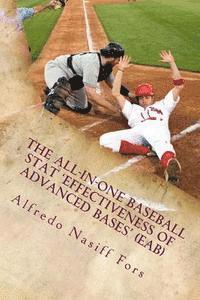 bokomslag The all-in-one baseball stat 'Effectiveness of Advanced Bases' (EAB)