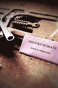 bokomslag Industry of Death
