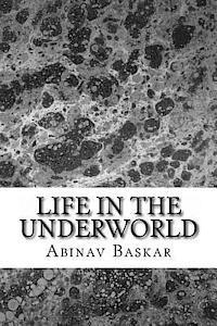 bokomslag Life in the Underworld: Death is only the beginning...