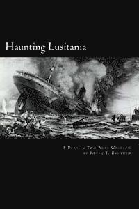 bokomslag Haunting Lusitania