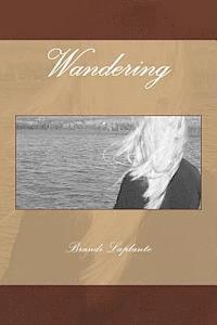 Brandi L. Laplante - Wandering, Häftad