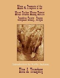 bokomslag Mines and Prospects of the Mount Reuben Mining District: Josephine County, Oregon