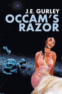 J. E. Gurley - Occam's Razor, Häftad