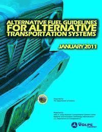 bokomslag Alternative Fuel Guidelines for Alternative Transportation Systems