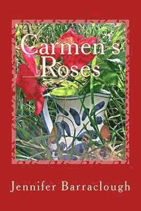 bokomslag Carmen's Roses: A story of mystery, romance and the paranormal
