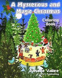 bokomslag A Mysterious and Magic Christmas - Coloring Book