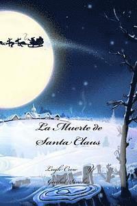 bokomslag La Muerte de Santa Claus