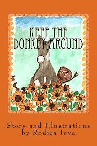 Rodica Iova - Keep the Donkey Around, Häftad