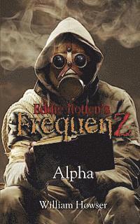 bokomslag Eddie Rotten's FrequenZ: Alpha