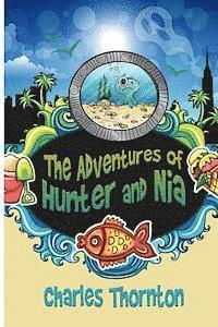 The Adventures of Hunter and Nia 1