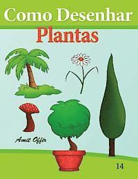 bokomslag Como Desenhar: Plantas: Livros Infantis