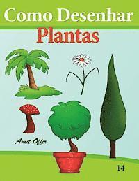 bokomslag Como Desenhar: Plantas: Livros Infantis