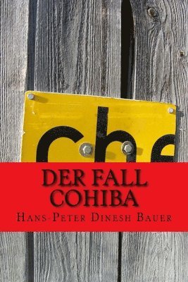 Der Fall Cohiba 1