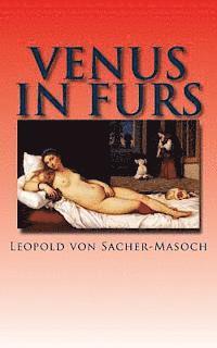 Leopold Von Sacher-Masoch - Venus in Furs, Häftad