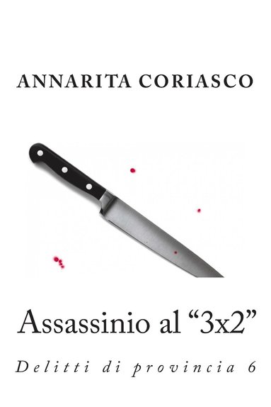 bokomslag Assassinio al &quot;3x2&quot;