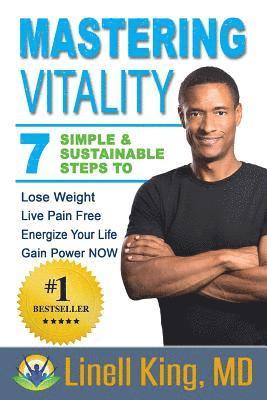 Mastering Vitality: 7 SImple & Sustainable Steps 1