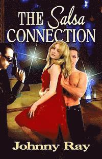 bokomslag The Salsa Connection: An International Romantic thriller