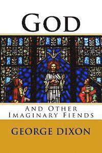 God and Other Imaginary Fiends 1