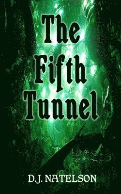 The Fifth Tunnel 1