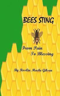 bokomslag BEES STING from pain to blessing