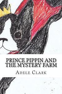 bokomslag Prince Pippin and the Mystery Farm