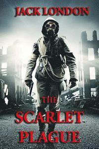 Jack London - The Scarlet Plague, Häftad