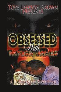 Lenny C. Middlebrook - Obsessed With Taylor James, Häftad