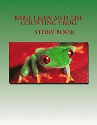 bokomslag Babie J Jeen And The Counting Frog