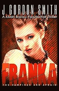 bokomslag Franka: A Killian Branoc Paranormal Thriller