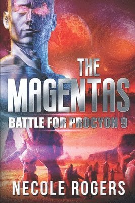 bokomslag The Magentas: Battle for Procyon 9