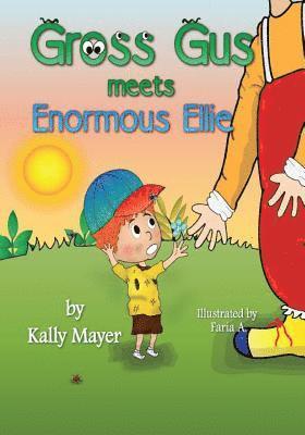 GROSS GUS Meets Enormous Ellie: Beautifully Illustrated Rhyming Children's Book for Beginner Readers (Ages 4-8) 1